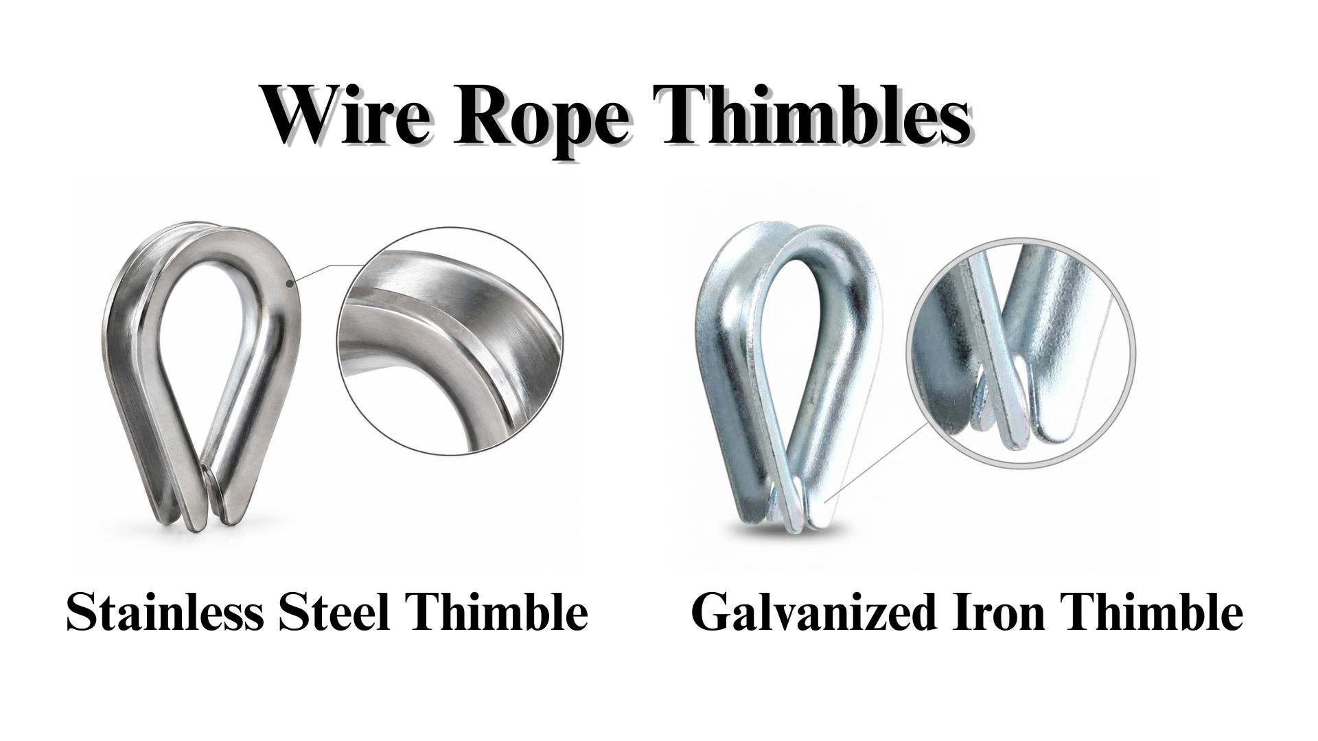 Stainless steel and galvanized iron wire rope thimbles side by side